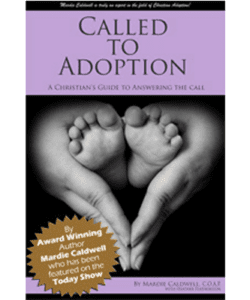 Called to Adoption by Mardie Caldwell, C.O.A.P.